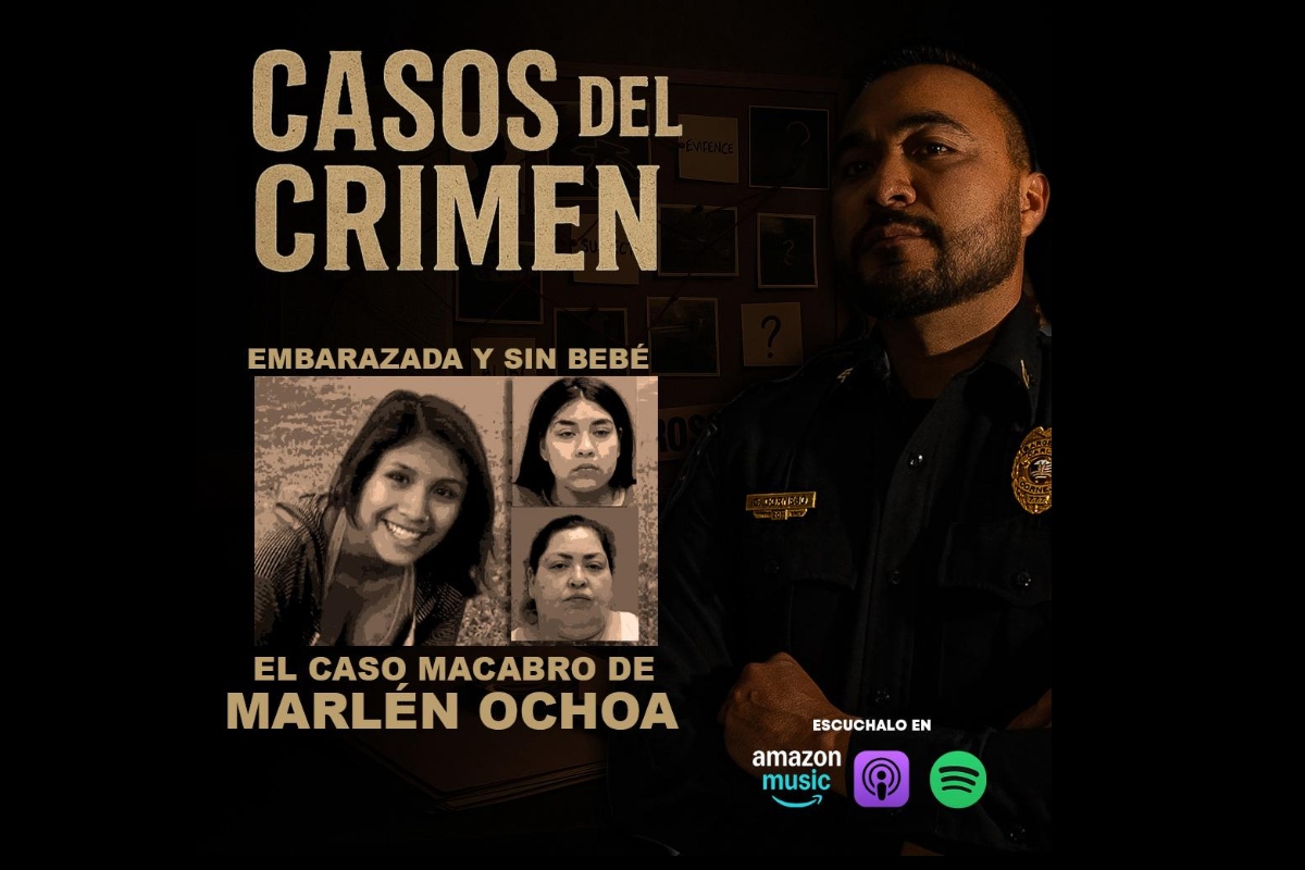 Crime Cases with the Sergeant: The Macabre Case of Marlen Ochoa