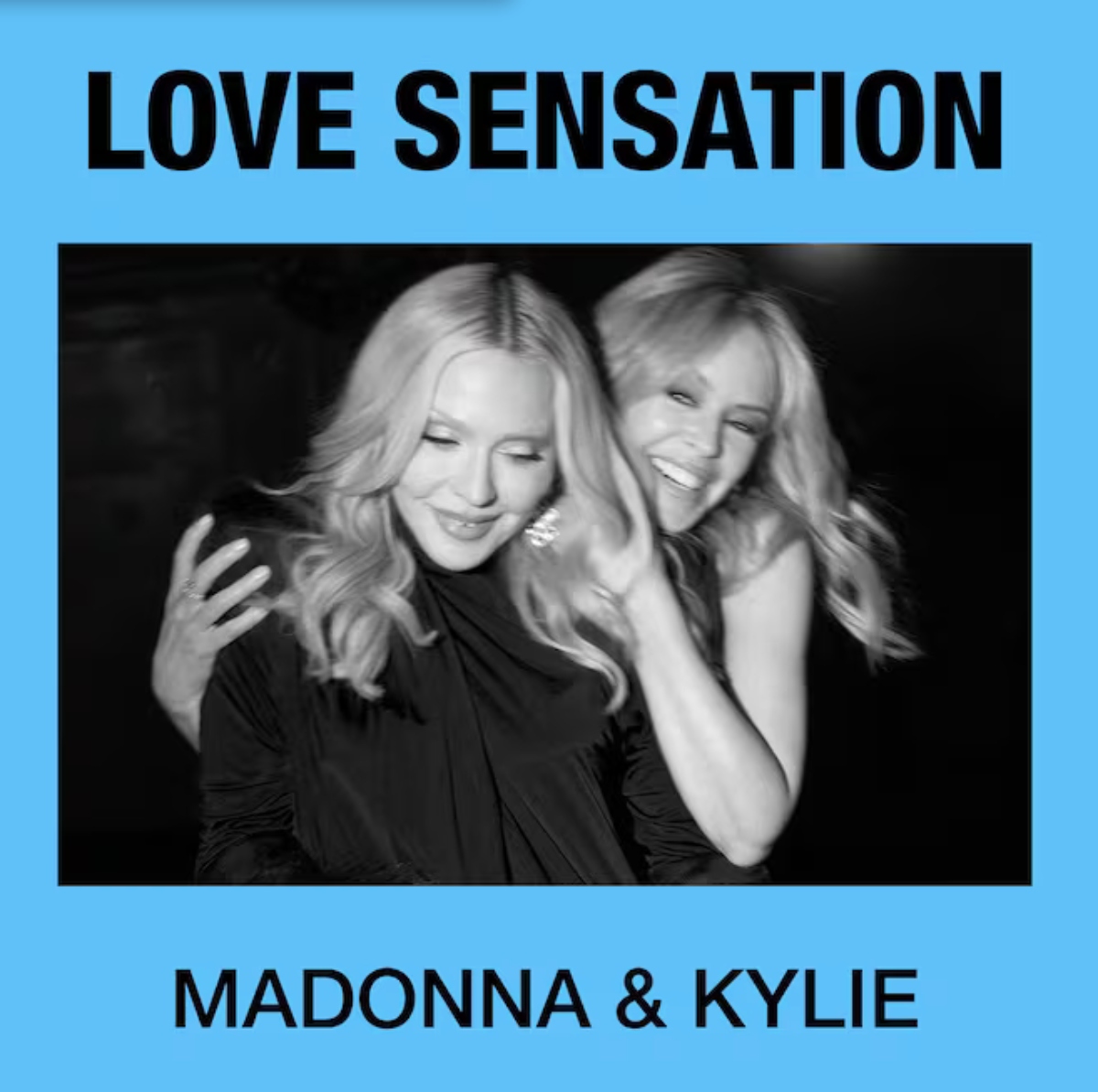 Madonna y Kylie Minogue anuncian colaboración en la canción 'Love Sensation'